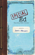 Special Ed: Voices from a Hidden Classroom - Paperback