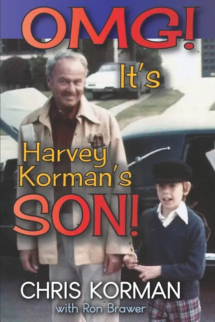 OMG! It's Harvey Korman's Son! - Paperback