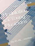 Modulation for Young Musicians: Do, Re, Mi, ... notation - Paperback