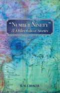 "Number Ninety" & Other Ghost Stories - Paperback