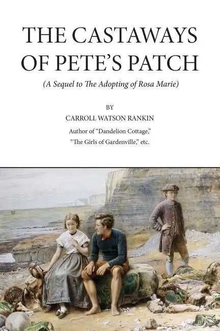 The Castaways of Pete's Patch - Paperback