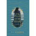 The Pulse of My Heart - Hardcover