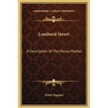 Lombard Street: A Description Of The Money Market - Hardcover