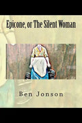 Epicone, or The Silent Woman - Paperback