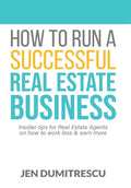 How to Run a Successful Real Estate Business - Hardcover