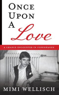 Once Upon a Love: A Chance Encounter in Copenhagen - Paperback