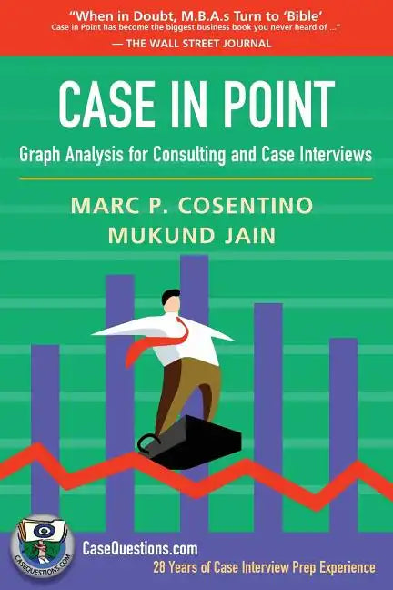 Case in Point: Graph Analysis for Consulting and Case Interviews - Paperback