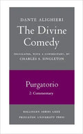 The Divine Comedy, II. Purgatorio, Vol. II. Part 2: Commentary - Paperback