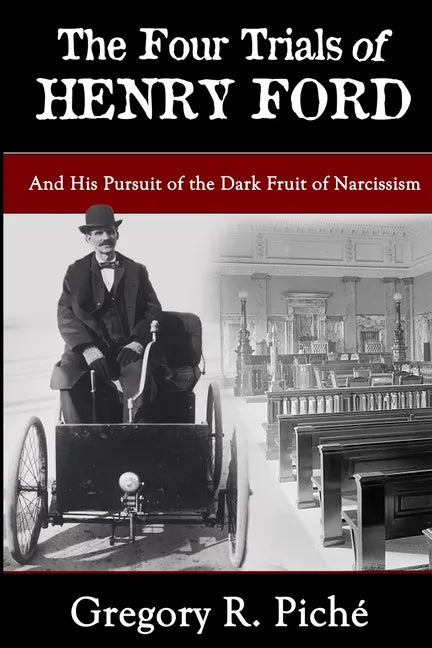 The Four Trials of Henry Ford - Paperback