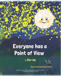 Everyone has a Point of View - Paperback