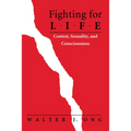 Fighting for Life - Paperback