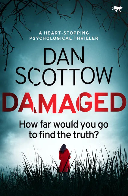 Damaged: A Heart-Stopping Psychological Thriller - Paperback