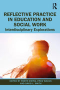 Reflective Practice in Education and Social Work: Interdisciplinary Explorations - Paperback