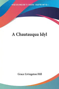 A Chautauqua Idyl - Paperback