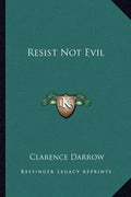 Resist Not Evil - Paperback