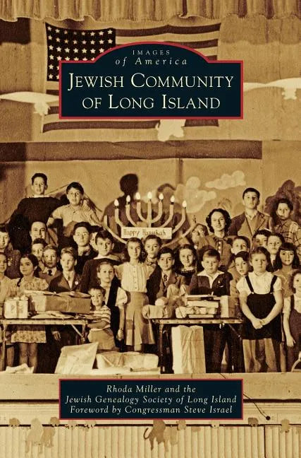 Jewish Community of Long Island - Hardcover