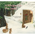 A Whisper in the Snow - Hardcover