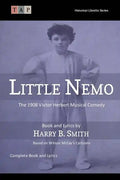 Little Nemo: The 1908 Victor Herbert Musical Comedy: Complete Book and Lyrics - Paperback