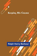 Keeping His Course - Paperback