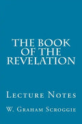 The Book of the Revelation: Lecture Notes - Paperback