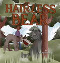 The Hairless Bear - Hardcover