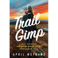 Trail Gimp - Paperback