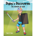Digby's Discoveries: The Armor of God - Paperback