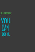 Remember You Can Do It - Paperback