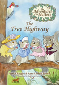 The Adventures of the Nutters, the Tree Highway - Paperback