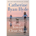 Rolling Toward Clear Skies - Paperback