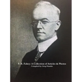 P. R. Fahey: A Collection of Articles & Photos - Paperback