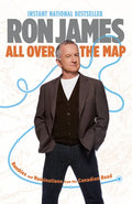 All Over the Map: Rambles and Ruminations from the Canadian Road - Paperback