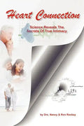Heart Connection: Science Reveals the Secrets of True Intimacy - Paperback