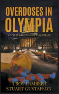Overdoses in Olympia - Paperback