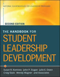 The Handbook for Student Leadership Development - Paperback