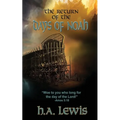 The Return of the Days of Noah: The days of Noah and the days of Sodom and Gomorrah come together - Paperback