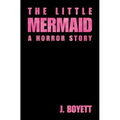 The Little Mermaid: A Horror Story - Paperback