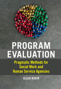 Program Evaluation: Pragmatic Methods for Social Work and Human Service Agencies - Hardcover