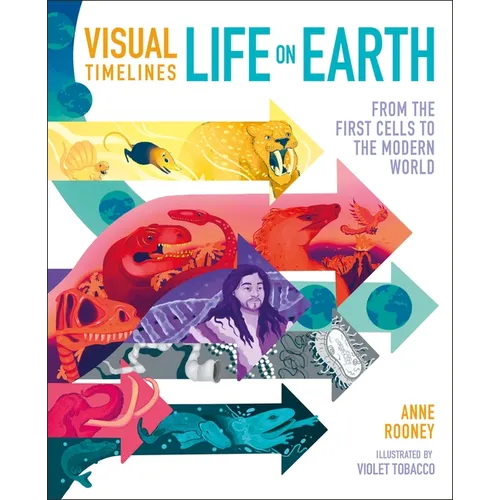Visual Timelines: Life on Earth: From the First Cells to the Modern World - Hardcover