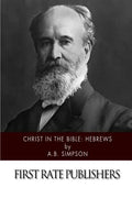 Christ in the Bible: Hebrews - Paperback