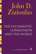 The Eucharistic Communion and the World - Paperback
