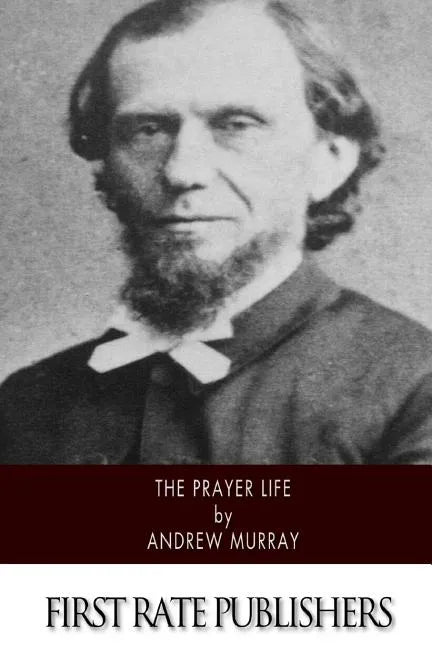 The Prayer Life - Paperback