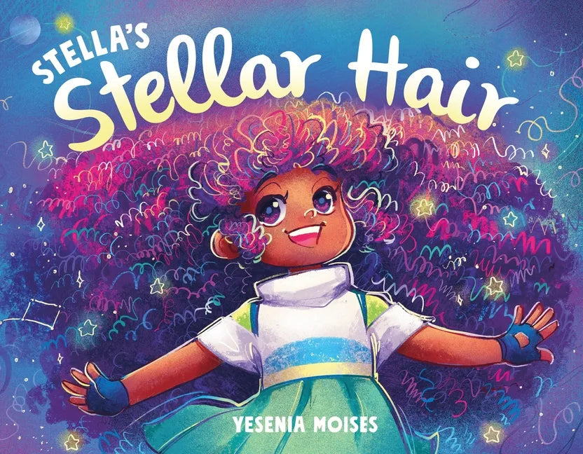 Stella's Stellar Hair - Hardcover