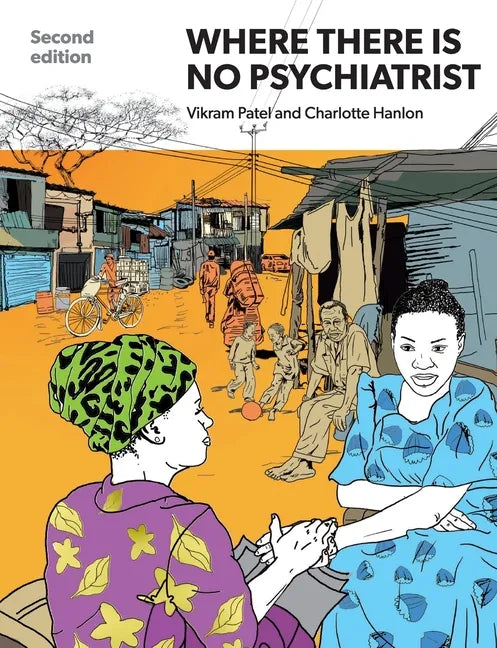 Where There Is No Psychiatrist - Paperback