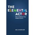 The Elemental Actor - Paperback