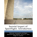 Societal Impact of Spaceflight, Introduction - Paperback