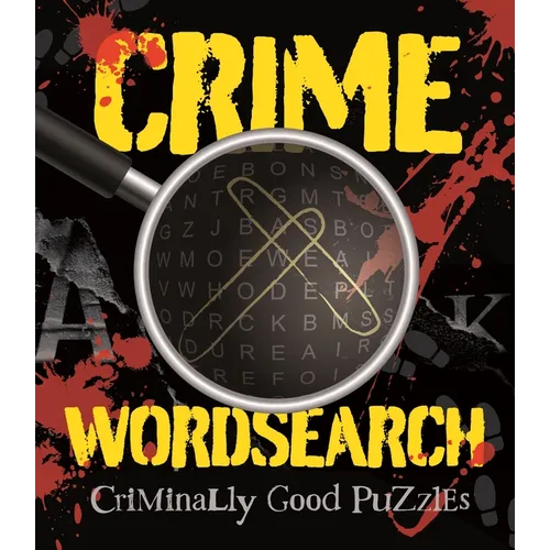 Crime Wordsearch: Over 100 Criminally Good Puzzles - Paperback