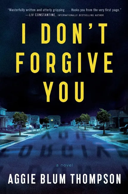 I Don't Forgive You - Paperback