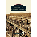 Bessemer and Lake Erie Railroad - Hardcover