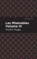 Les Miserables Volume III - Paperback